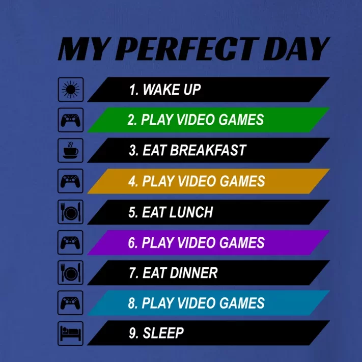 My Perfect Day Video Games Great Cool Gaming Gift For Gamers Gift Toddler Long Sleeve Shirt