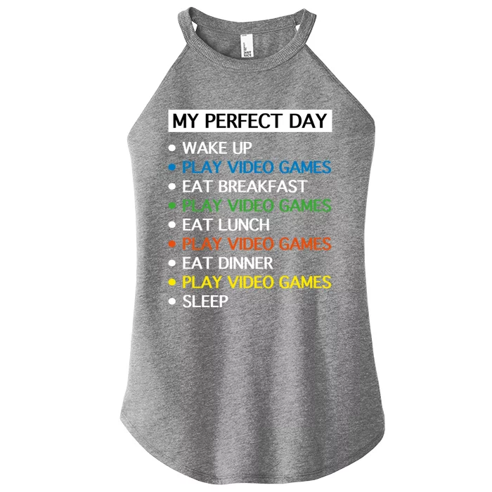 My Perfect Day Video Games Cool Gift Gamer Gift Great Gift Women’s Perfect Tri Rocker Tank