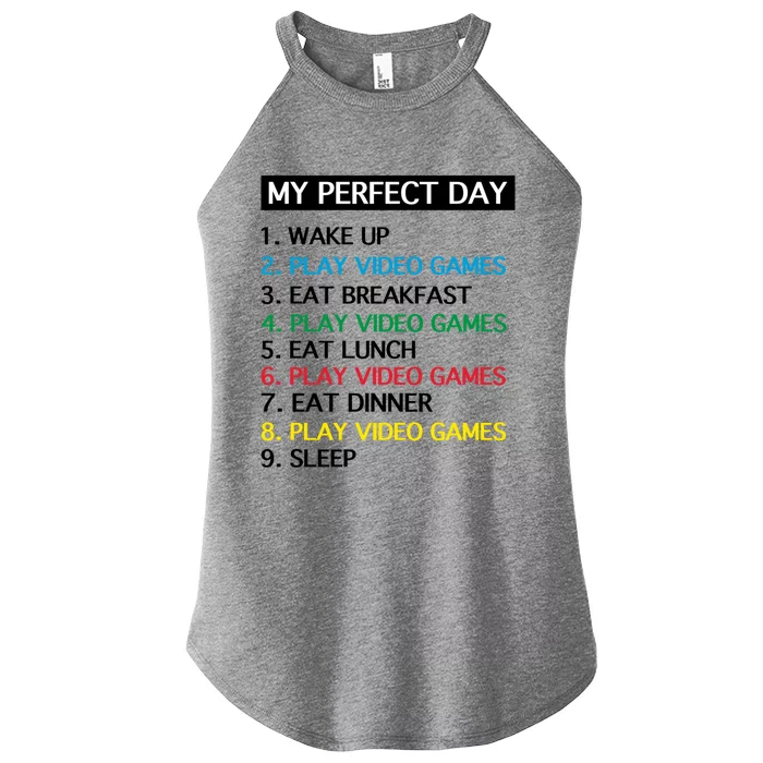 My Perfect Day Video Games Gift Gamer Gift Gift Women’s Perfect Tri Rocker Tank