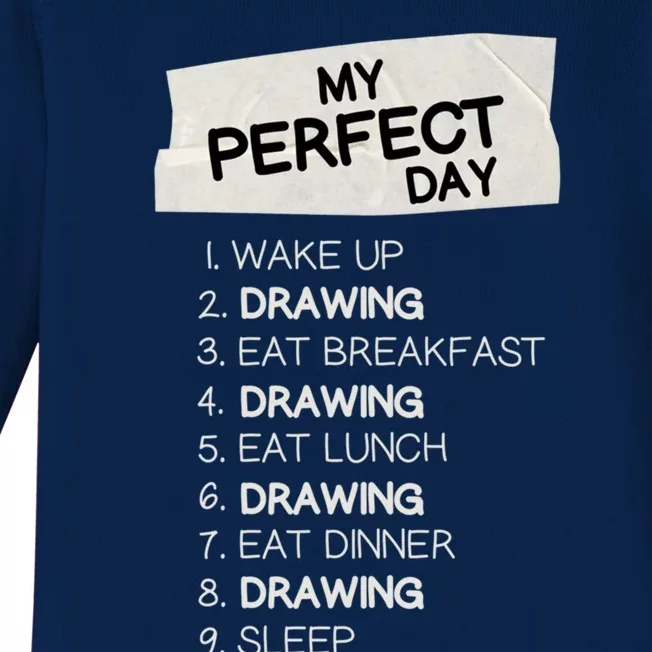 My Perfect Day Drawing Rest Day Painting Day Off Holiday Gift Baby Long Sleeve Bodysuit