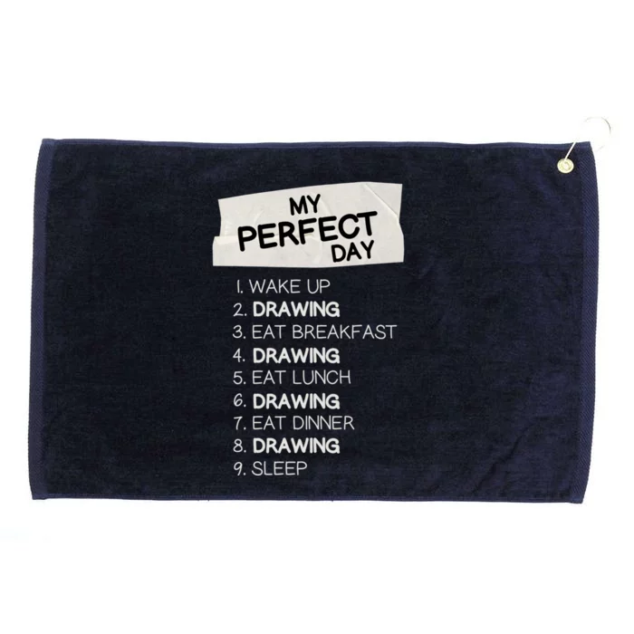 My Perfect Day Drawing Rest Day Painting Day Off Holiday Gift Grommeted Golf Towel