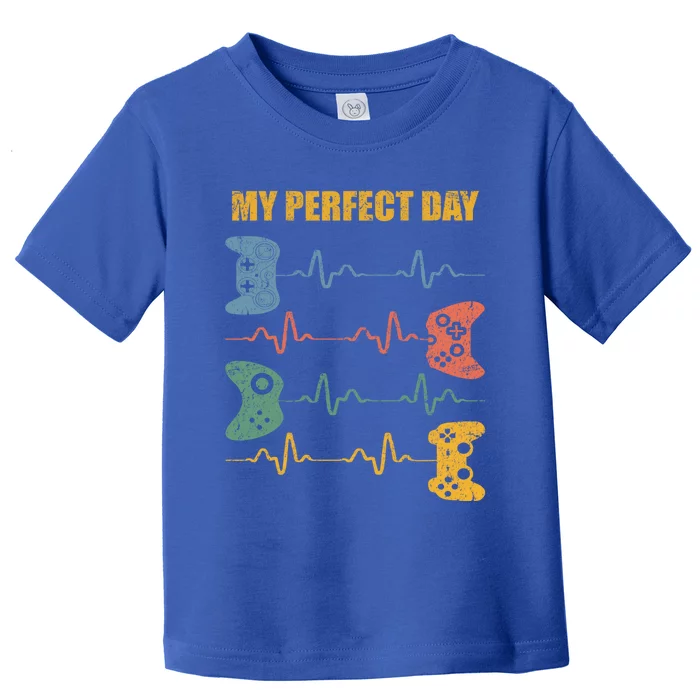 My Perfect Day Video Games Gift Funny Cool Gamer Tee Gift Toddler T-Shirt