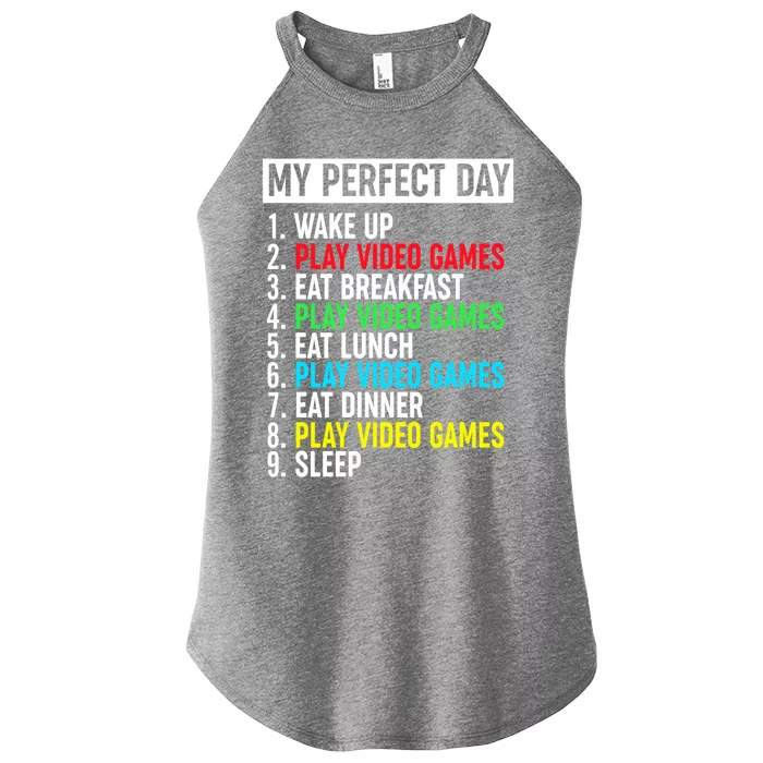 My Perfect Day Video Games Gift Funny Cool Gamer Tee Gift Women’s Perfect Tri Rocker Tank