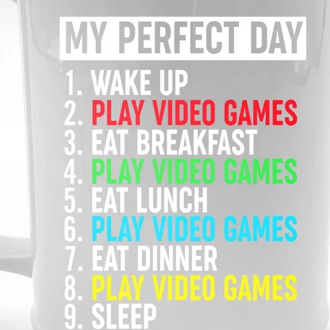 My Perfect Day Video Games Gift Funny Cool Gamer Tee Gift Front & Back Beer Stein