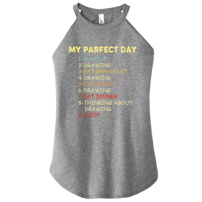 My Perfect Day Is Thinking About Drawing Gift For Draw Lover Gift Women’s Perfect Tri Rocker Tank