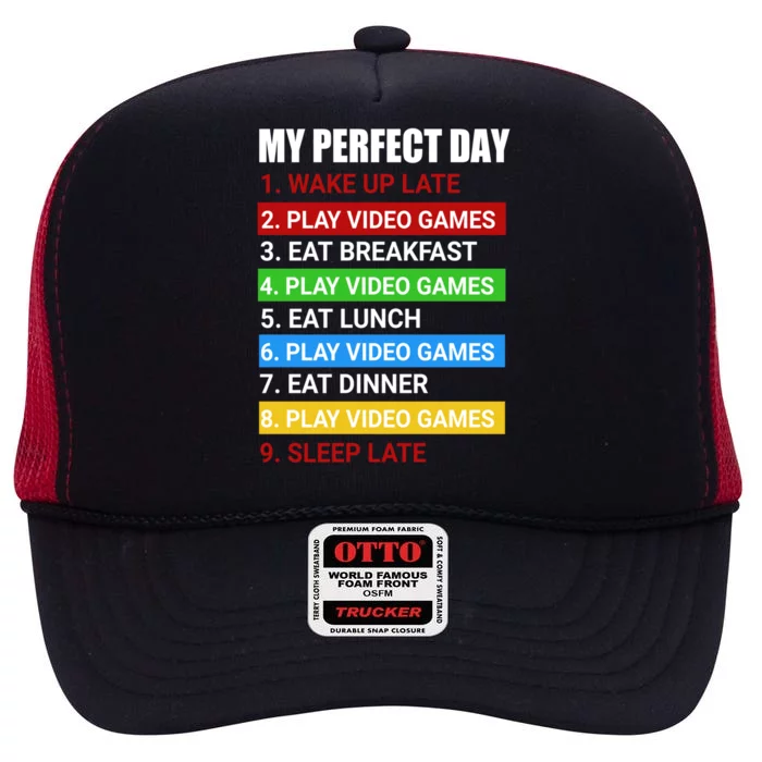 My Perfect Day Video Games Cool Gift Funny Cool Gamer Tee Great Gift High Crown Mesh Trucker Hat