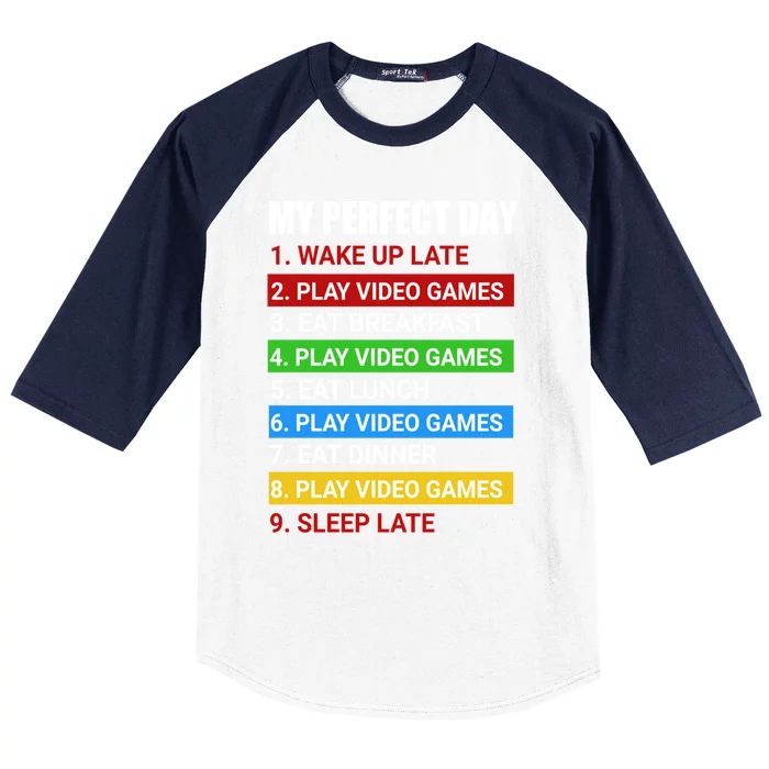 My Perfect Day Video Games Cool Gift Funny Cool Gamer Tee Great Gift Baseball Sleeve Shirt