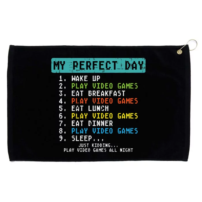 My Perfect Day Play Video Games Funny Gamer Grommeted Golf Towel