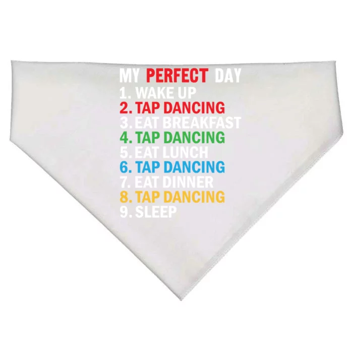 My Perfect Day Tap Dance Teacher Tap Dancer Funny Gift USA-Made Doggie Bandana