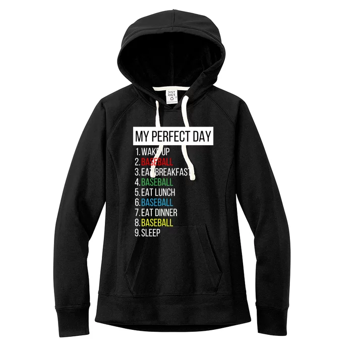 My Perfect Day Baseball Gift Women's Fleece Hoodie