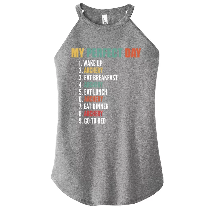 My Perfect Day Funny Archery Gift Women’s Perfect Tri Rocker Tank