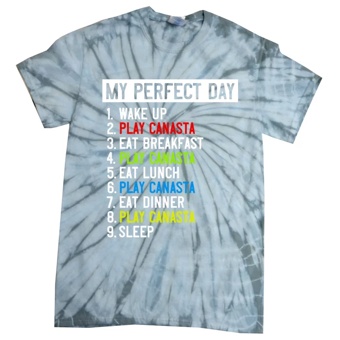 My Perfect Day: Canasta All Day Long! Funny Gift Tie-Dye T-Shirt