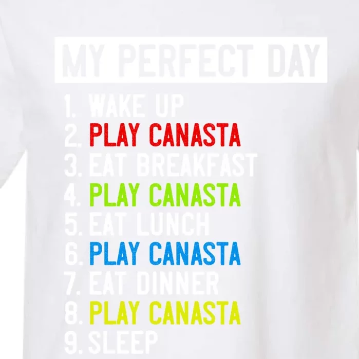 My Perfect Day: Canasta All Day Long! Funny Gift Garment-Dyed Heavyweight T-Shirt