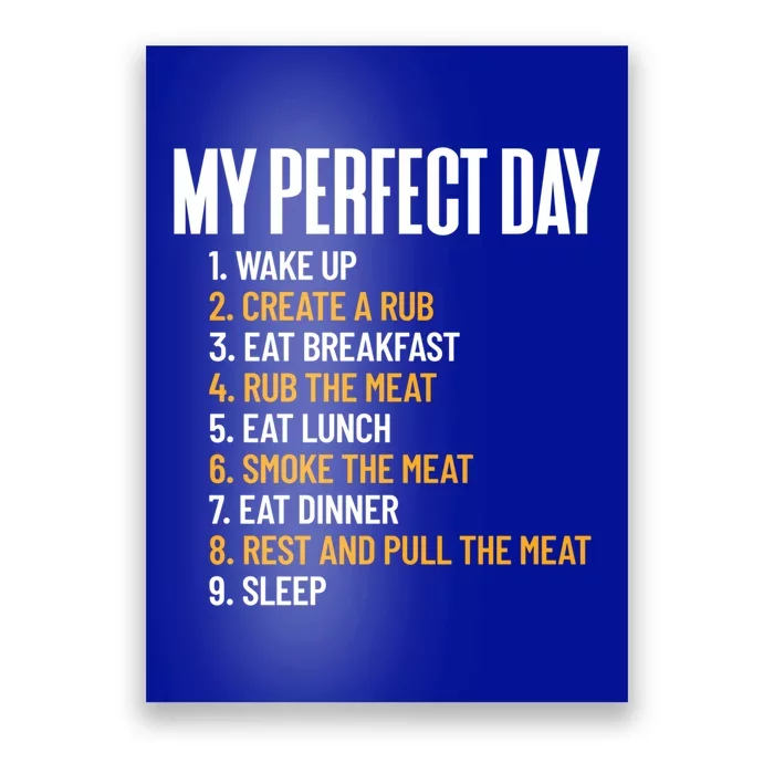 My Perfect Day Smoke Meat All Day Barbecue Lover Pitmaster Gift Poster