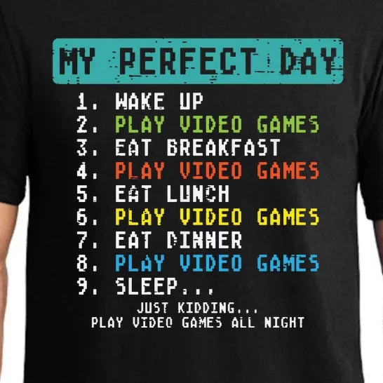 My Perfect Day Play Video Games Funny Gamer Pajama Set