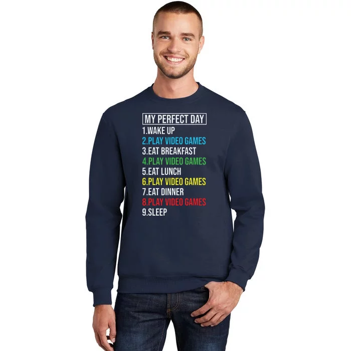 My Perfect Day Video Games Funny Cool Gamer Sweatshirt