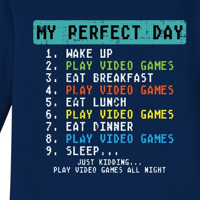 My Perfect Day Play Video Games Funny Gamer Baby Long Sleeve Bodysuit