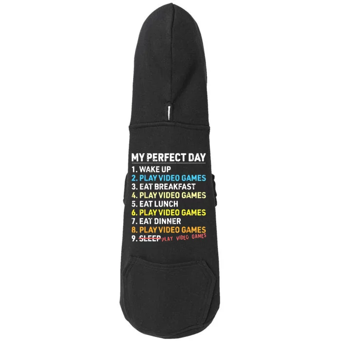 My Perfect Day Video Games Funny Gamer Gaming Doggie 3-End Fleece Hoodie