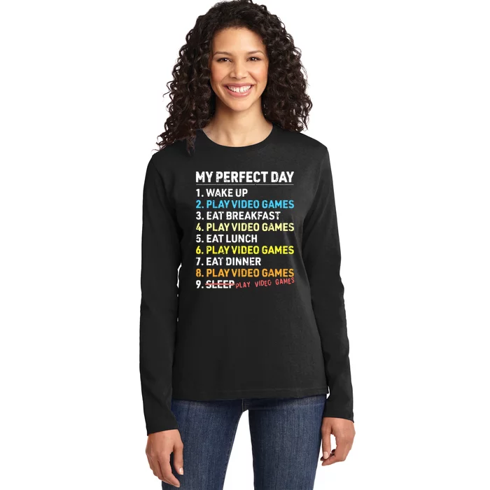 My Perfect Day Video Games Funny Gamer Gaming Ladies Long Sleeve Shirt