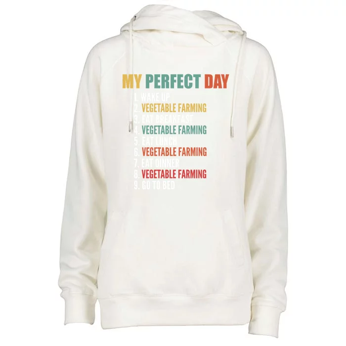 My Perfect Day Funny Vegetable Farming Gift Womens Funnel Neck Pullover Hood