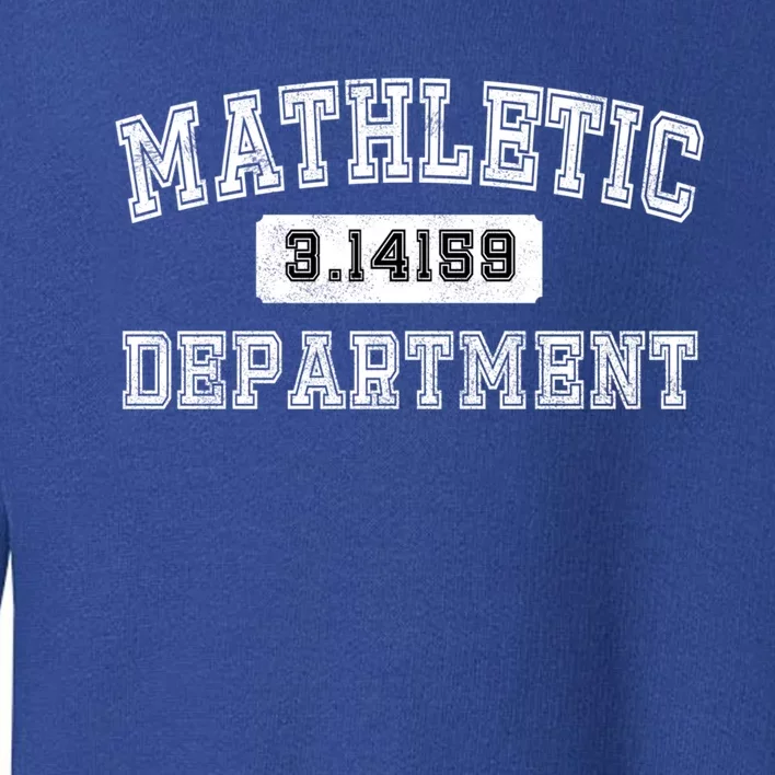 Mathletic Pi Departgreat Gift Pi Day Funny Math Gift Great Gift Toddler Sweatshirt