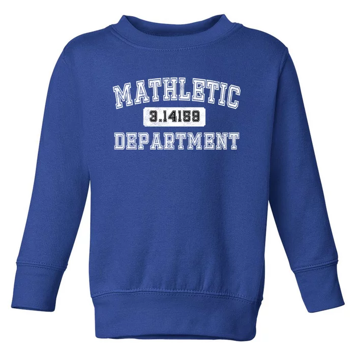 Mathletic Pi Departgreat Gift Pi Day Funny Math Gift Great Gift Toddler Sweatshirt