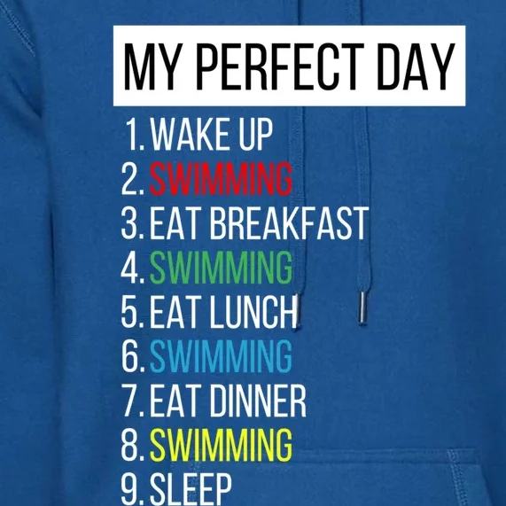 My Perfect Day Swimming Gift Premium Hoodie