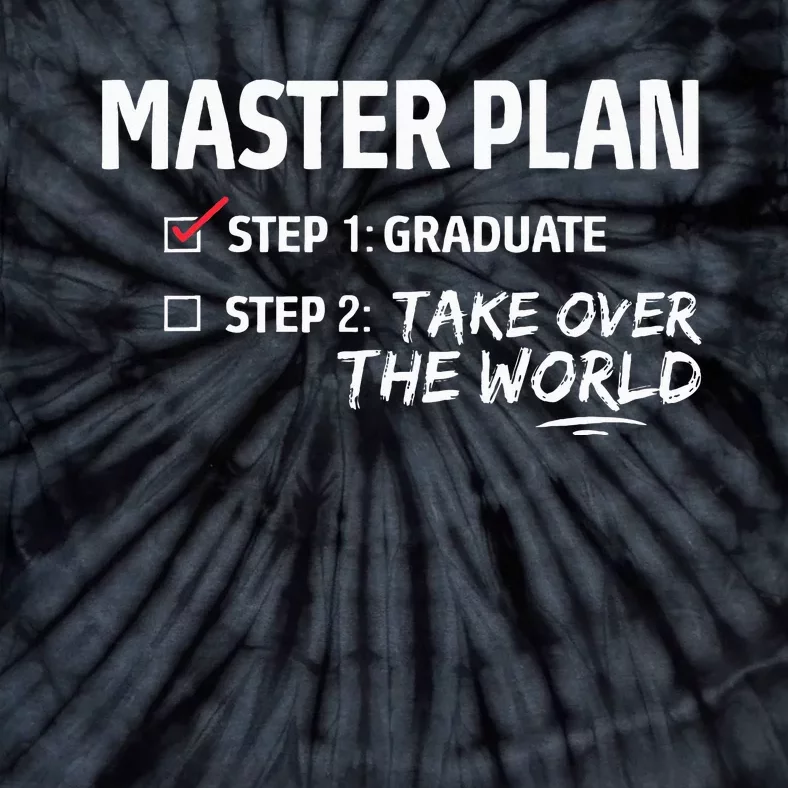 Master Plan Degree Academic Diploma Graduation Mba Graduate Tie-Dye T-Shirt