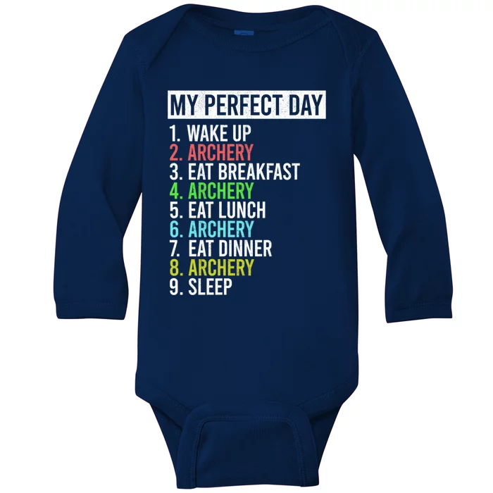 My Perfect Day Bow Archer Bow Hunter Archery Cool Gift Baby Long Sleeve Bodysuit