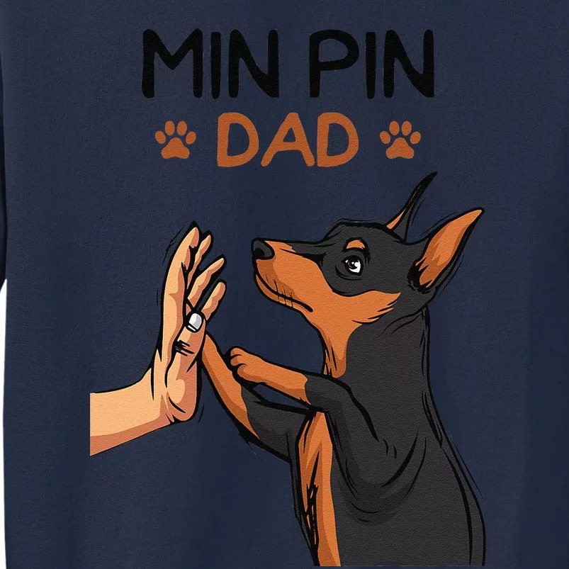 Min Pin Dad Miniature Pinscher Dog Father Father´s Day Tall Sweatshirt