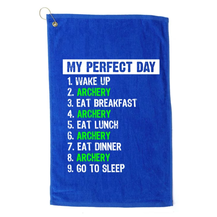 My Perfect Day Funny Archery Gift Platinum Collection Golf Towel