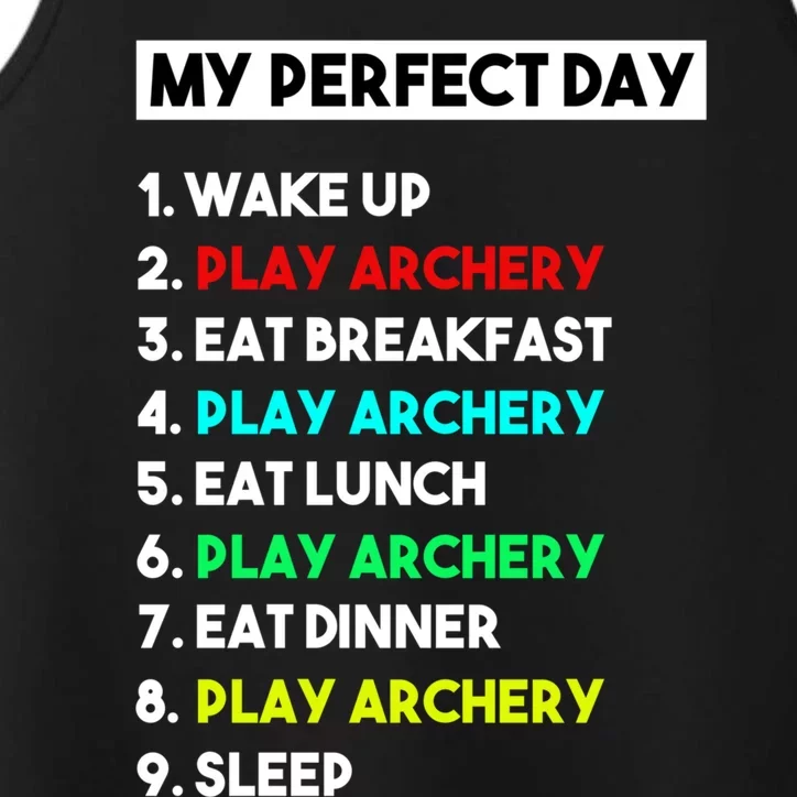 My Perfect Day Play Archery Great Gift Performance Tank