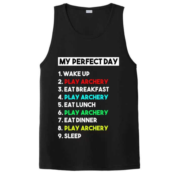 My Perfect Day Play Archery Great Gift Performance Tank