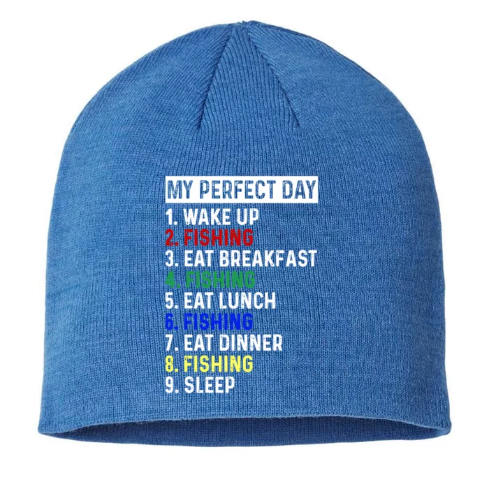 My Perfect Day Fishing Funny Fishing Meaningful Gift 8 1/2in Sustainable Knit Beanie