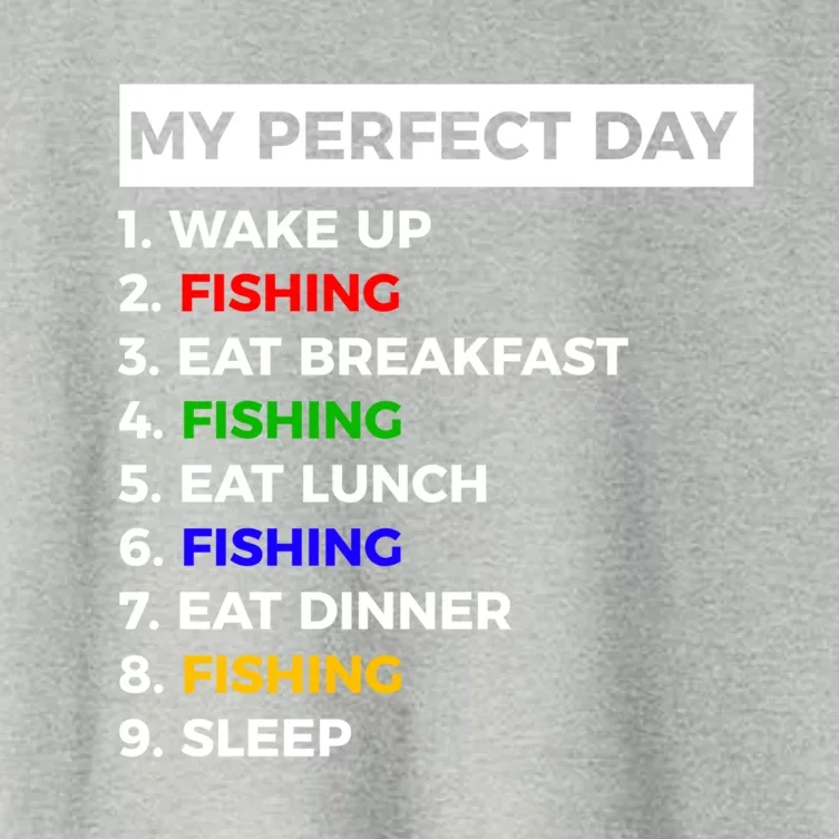 My Perfect Day Fishing Outdoors Fisher Funny Gift Women's Crop Top Tee