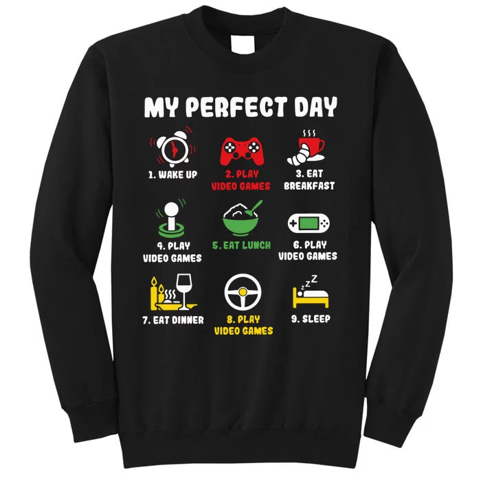 My Perfect Day Gamer Cool Gamer Video Game Sweatshirt