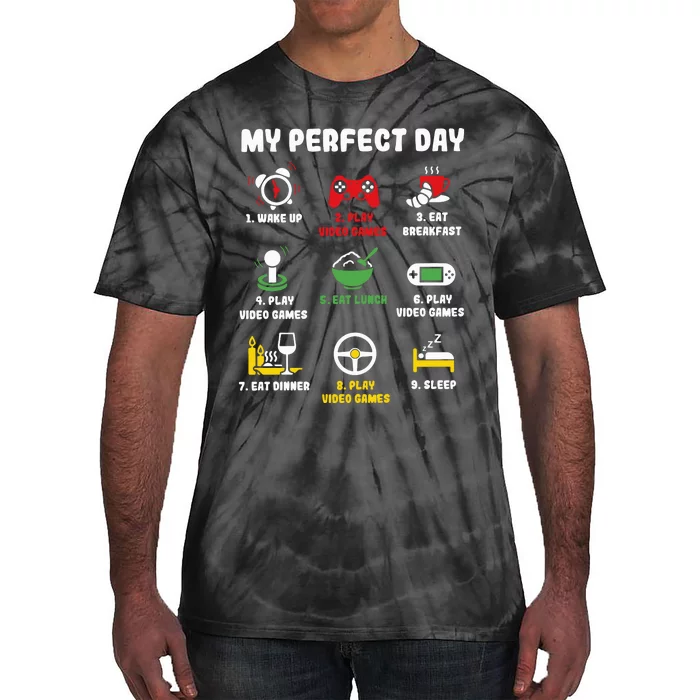 My Perfect Day Gamer Cool Gamer Video Game Tie-Dye T-Shirt