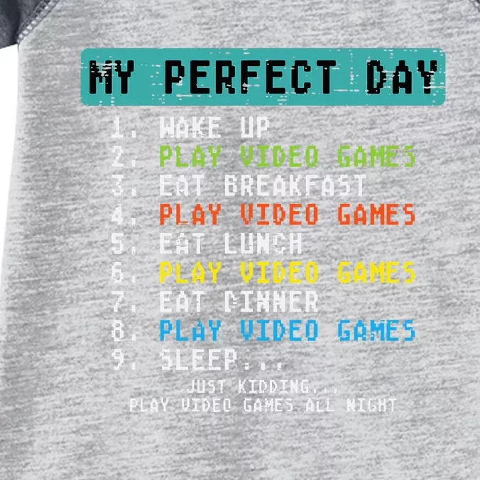 My Perfect Day Play Video Games Funny Gamer Infant Baby Jersey Bodysuit