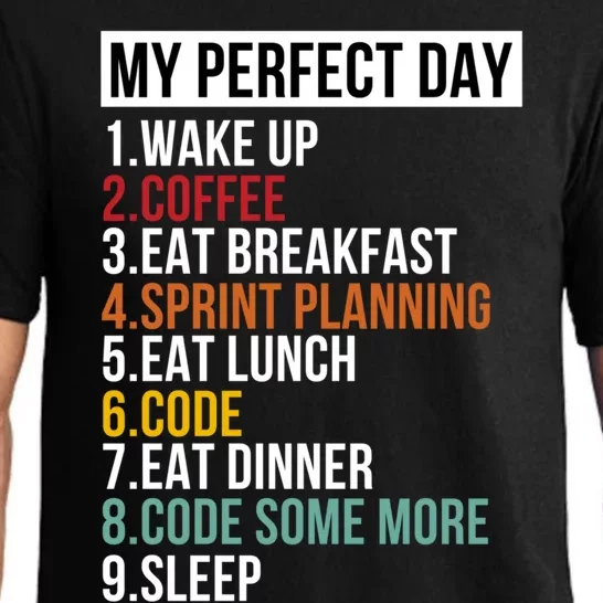 My Perfect Day For Coders And Programmers Gift Pajama Set