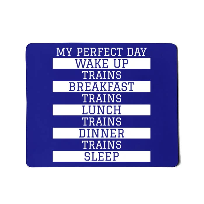 'My Perfect Day' Trains Gift Funny Locomotive Train Lover Gift Mousepad