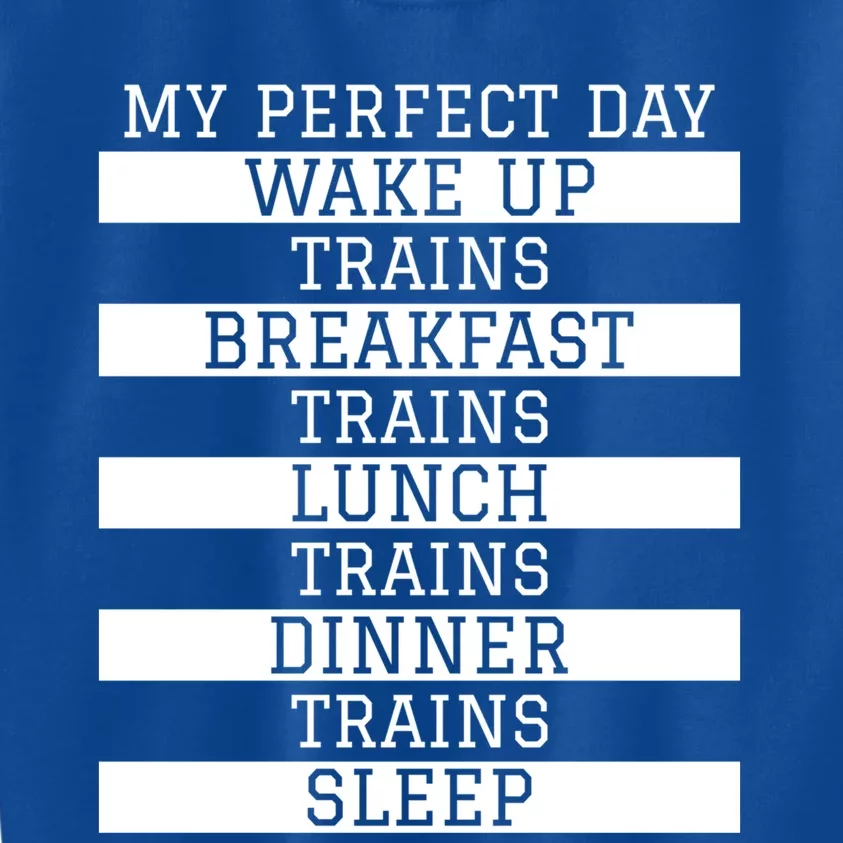 'My Perfect Day' Trains Gift Funny Locomotive Train Lover Gift Kids Sweatshirt