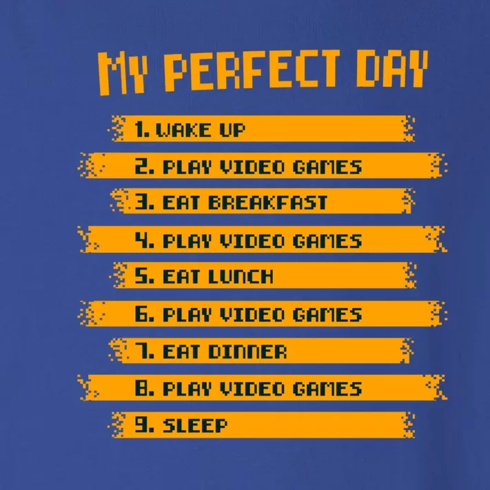 My Perfect Day Play Video Games Gift Toddler Long Sleeve Shirt