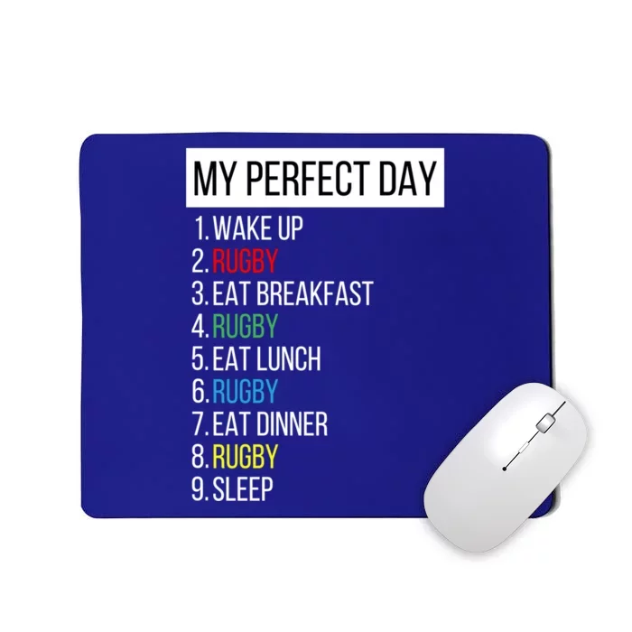 My Perfect Day Rugby Gift Mousepad