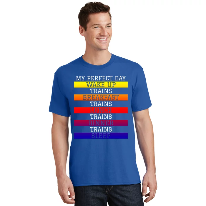 'My Perfect Day' Trains Gift Funny Locomotive Train Lover Gift T-Shirt