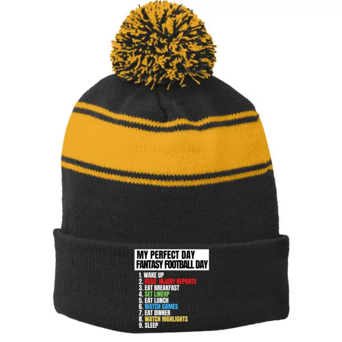 My Perfect Day Fantasy Football, Funny Fantasy Football Stripe Pom Pom Beanie