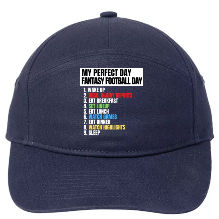 My Perfect Day Fantasy Football, Funny Fantasy Football 7-Panel Snapback Hat