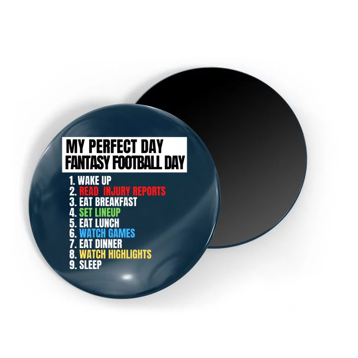 My Perfect Day Fantasy Football, Funny Fantasy Football Magnet