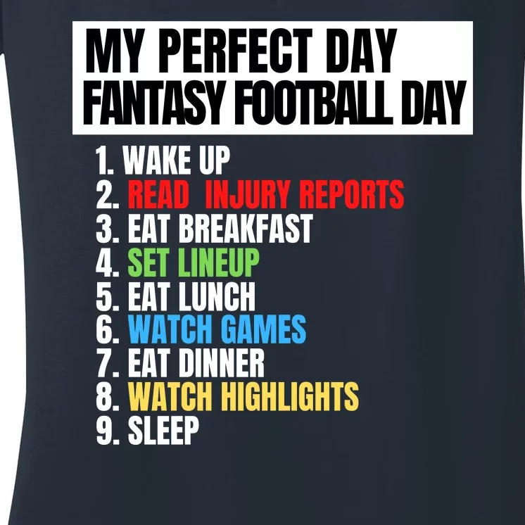 My Perfect Day Fantasy Football, Funny Fantasy Football Women's V-Neck T-Shirt