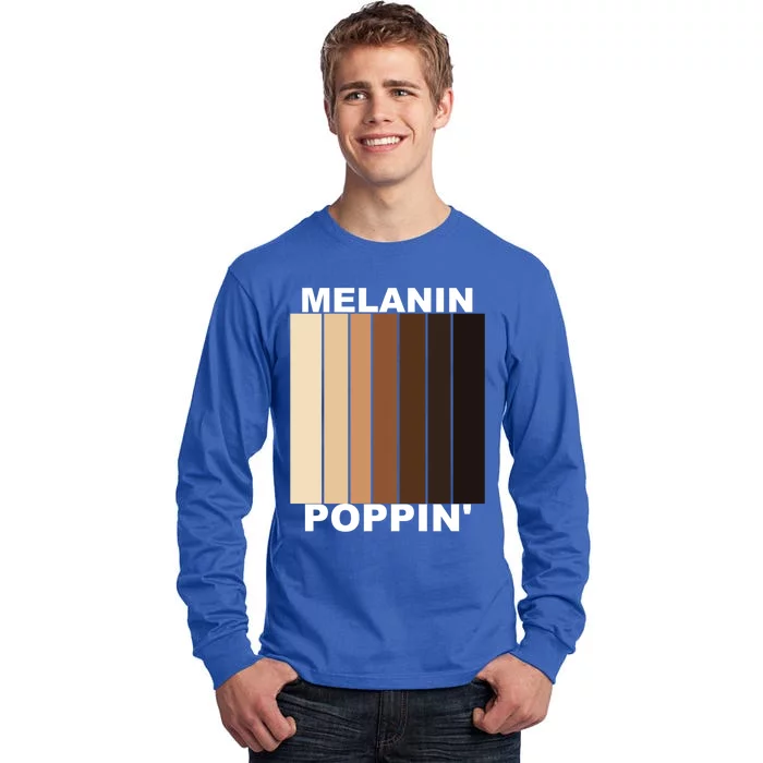 Melanin Poppin' Diversity And Inspirational Gift Tall Long Sleeve T-Shirt