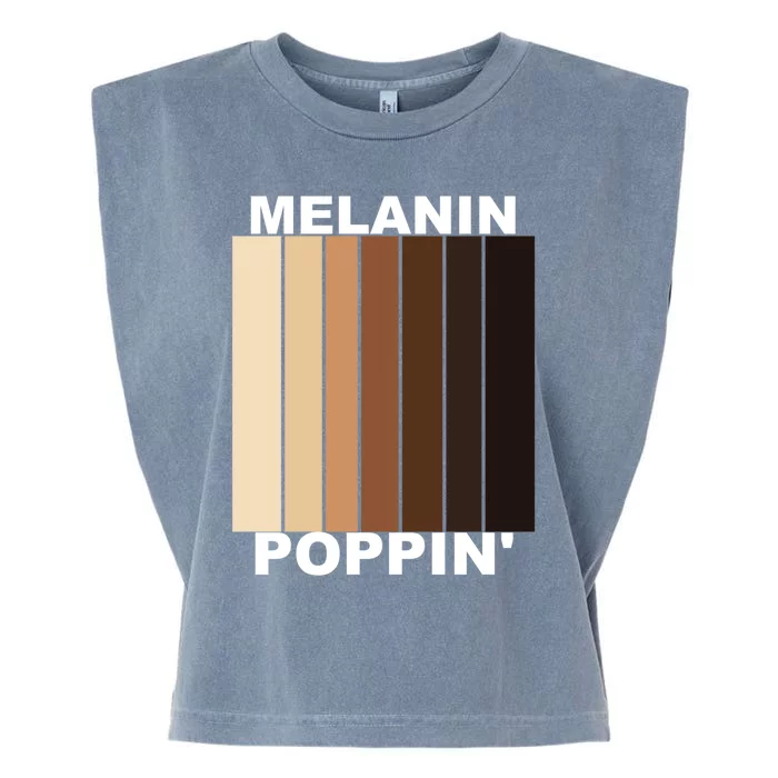 Melanin Poppin' Diversity And Inspirational Gift Garment-Dyed Women's Muscle Tee